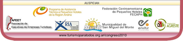 AUSPICIAN Federación Centroamericana de Pequeños Hoteles - FECAPH - AFEET - Asociación de Ejecutivas de Empresas Turísticas - Municipalidad de San Miguel del Monte - ENVITUR Ente Victoria Turismo